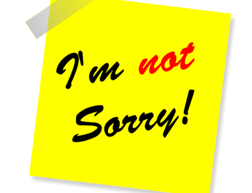 When “I’m Sorry” is the Wrong Thing to Say